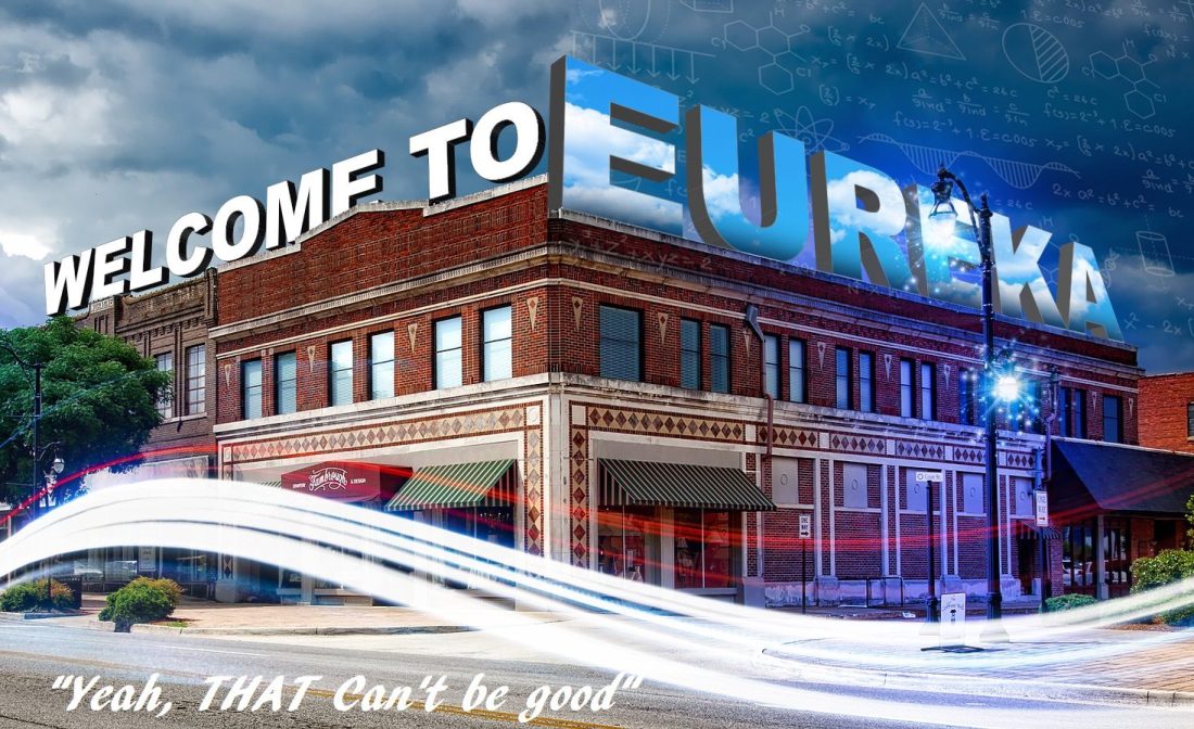 That can't be good - Eureka PodCast